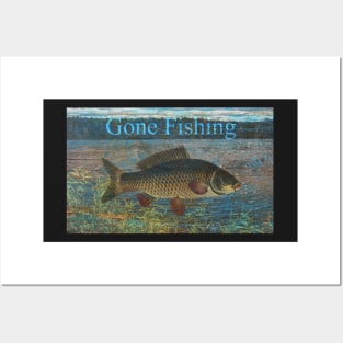 Gone Fishing Sign Posters and Art